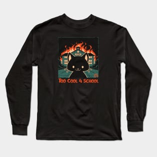 Cat at School on Fire Long Sleeve T-Shirt